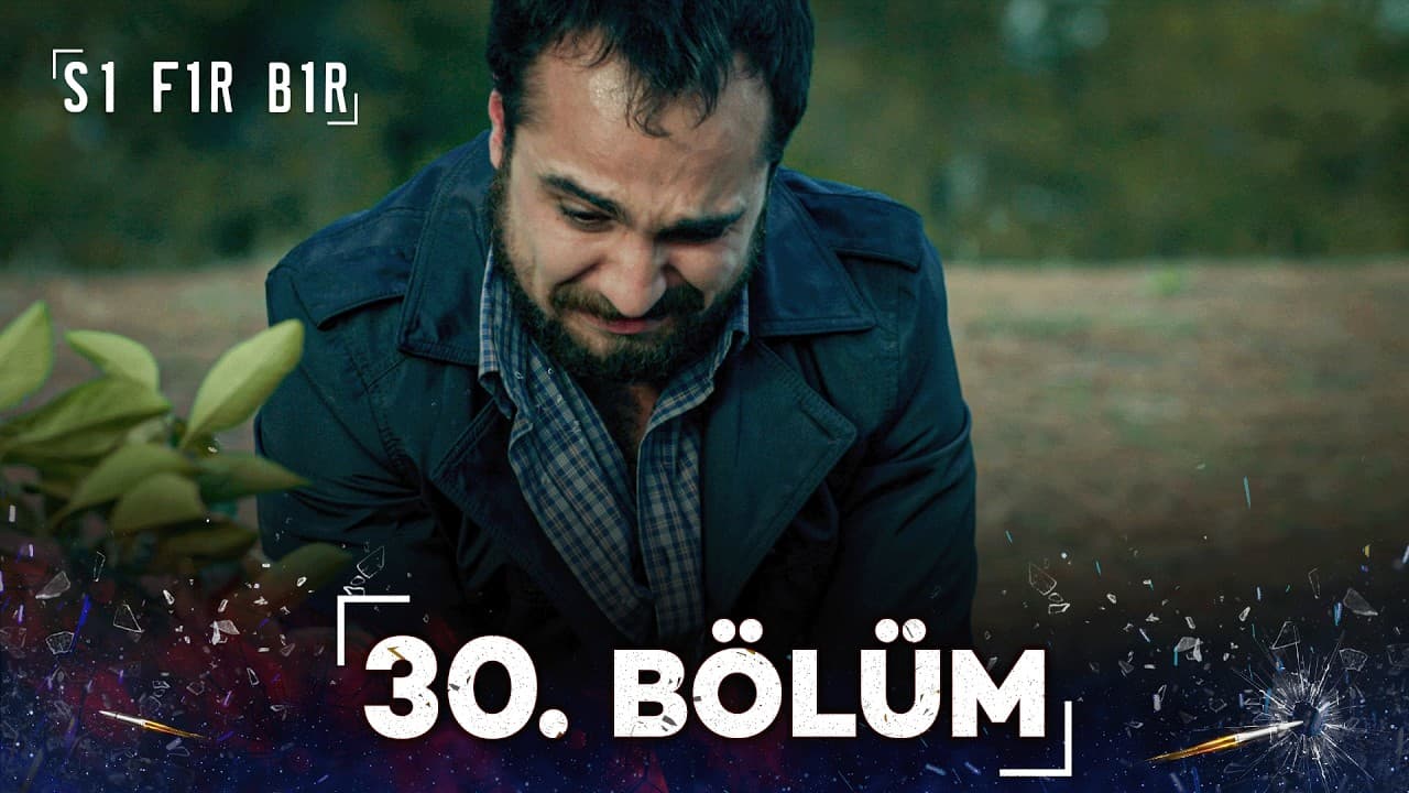 Sıfır Bir | 30. Bölüm