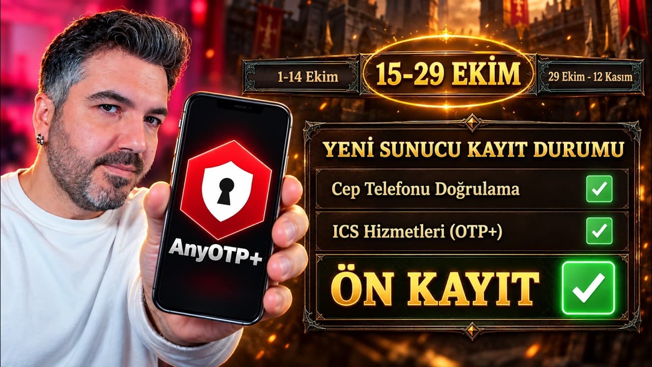 YENİ SUNUCU ÖN KAYIT ve ANYOTP+ REHBERİ l Nasıl Yapılır? l Knight Online