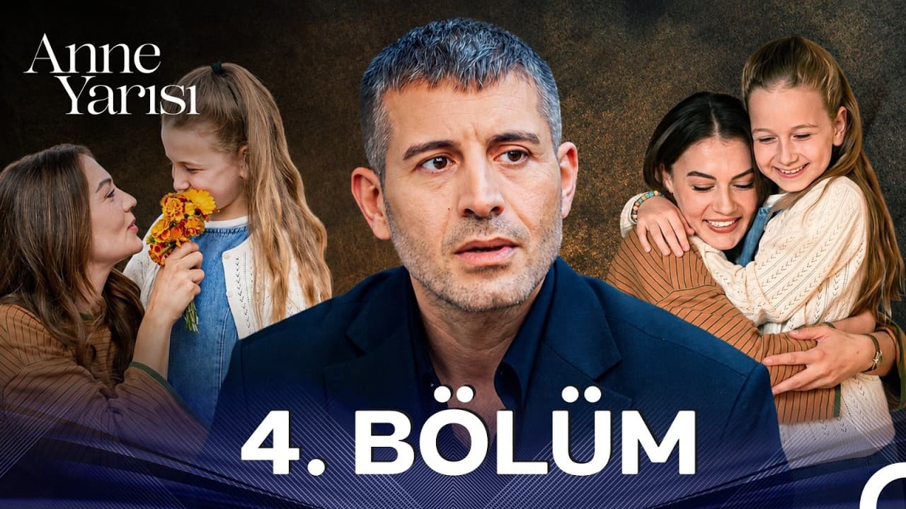 Anne Yarısı 4. Bölüm