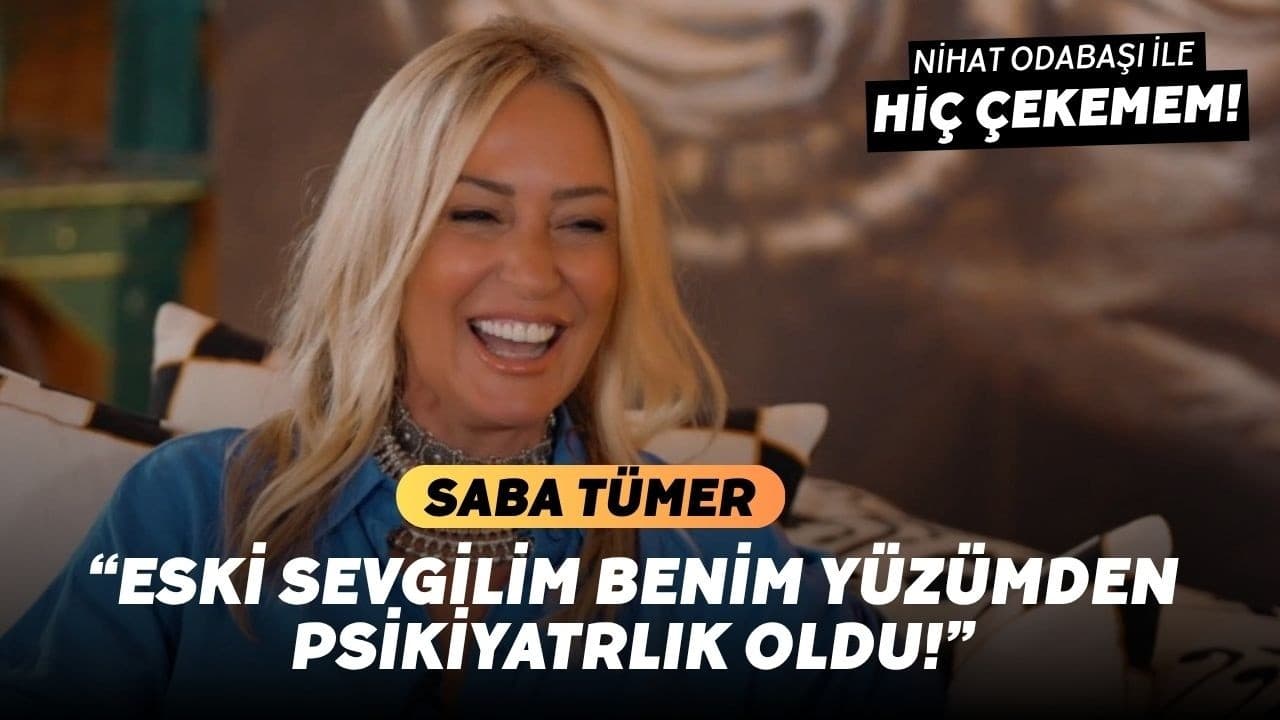 Saba Tümer - Nihat Odabaşı ile Hiç Çekemem!