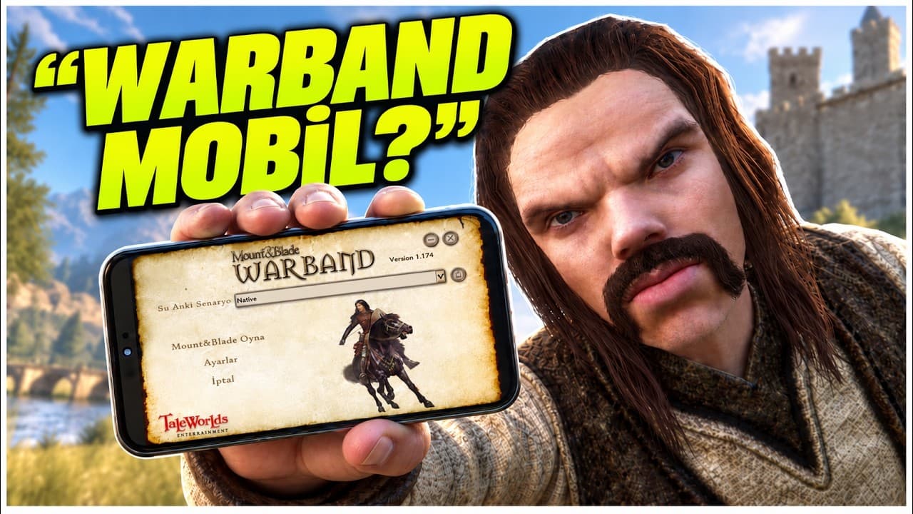 WARBAND ARTIK TELEFONDA OYNANABİLİYOR!