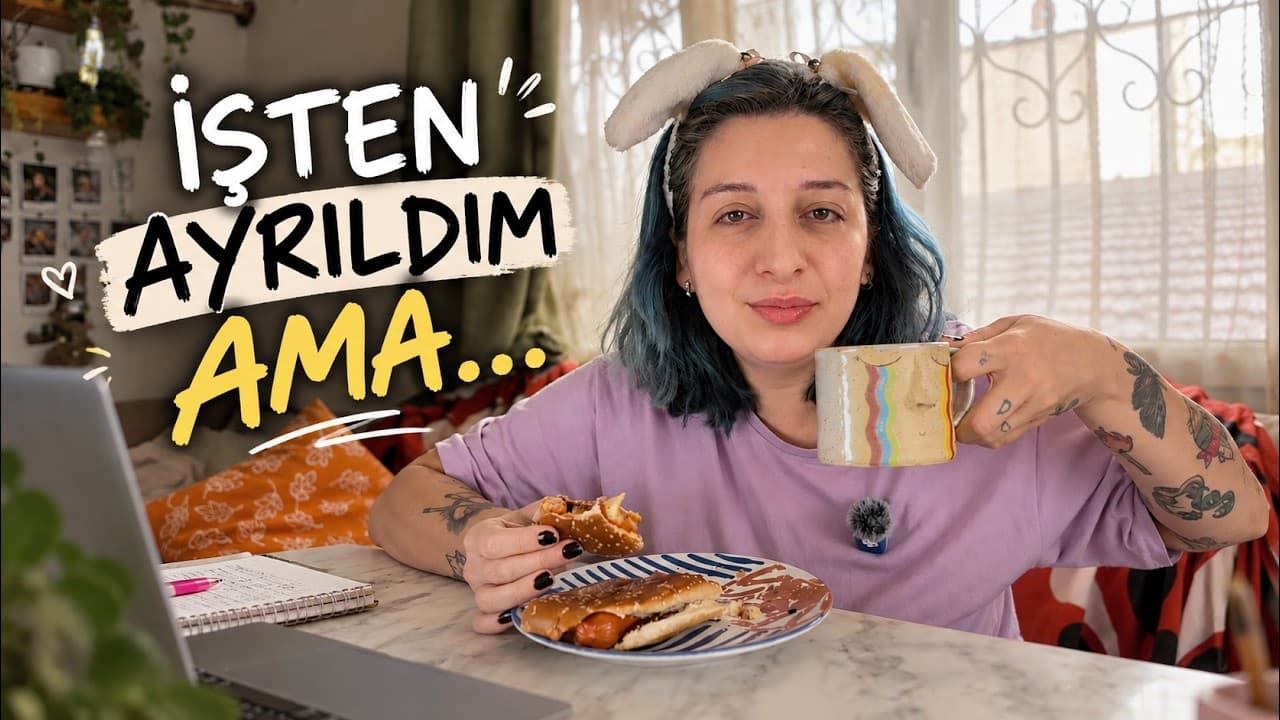 İşten Ayrıldıktan Sonra Evde İlk Günüm🏡