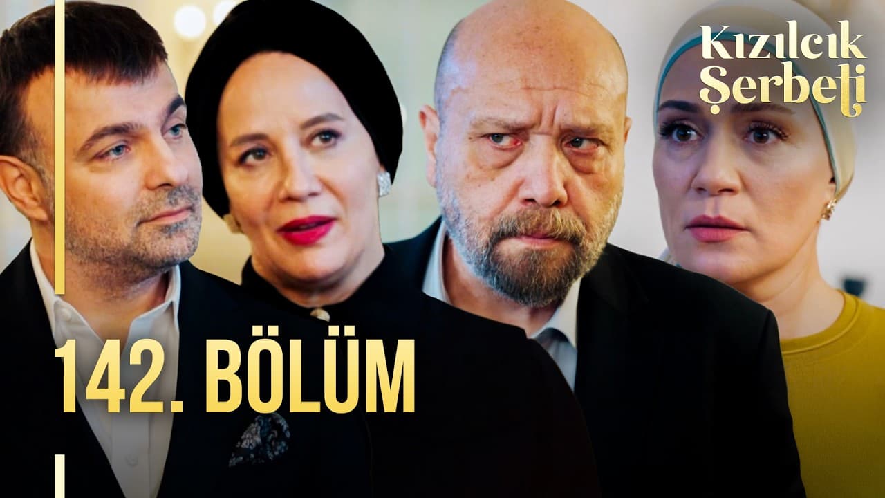 Kızılcık Şerbeti 142. Bölüm @showtv