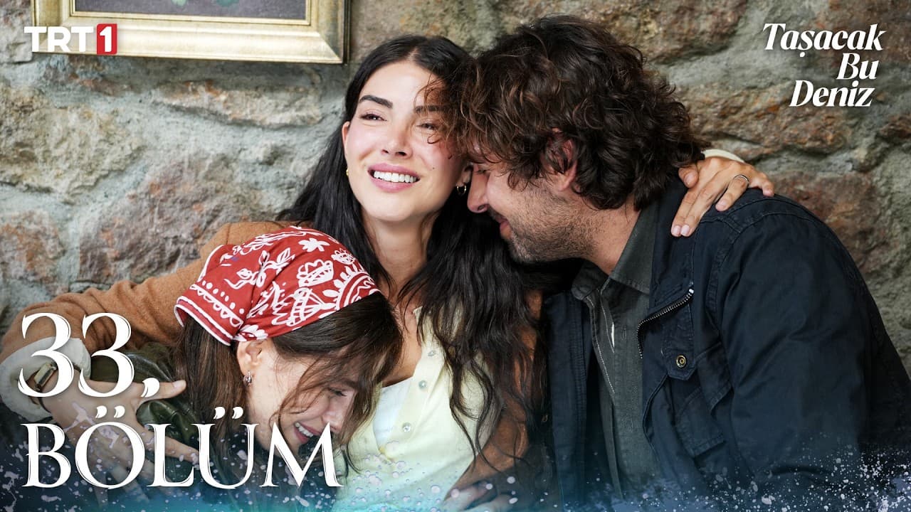 Taşacak Bu Deniz 33. Bölüm @trt1